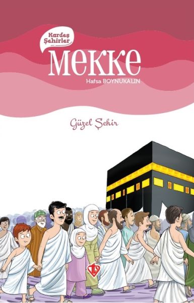 kardes-sehirler-mekke