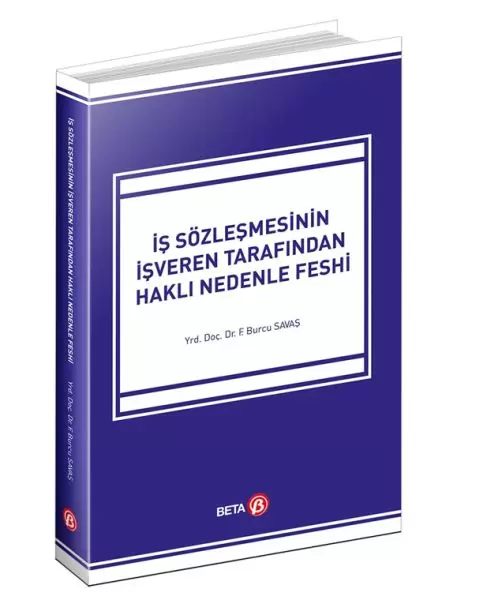 is-sozlesmesinin-isveren-tarafindan-hakli-nedenle-feshi
