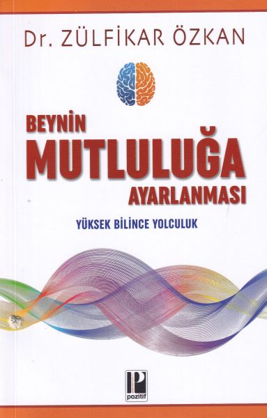 beynin-mutluluga-ayarlanmasi