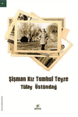 sisman-kiz-tombul-teyze