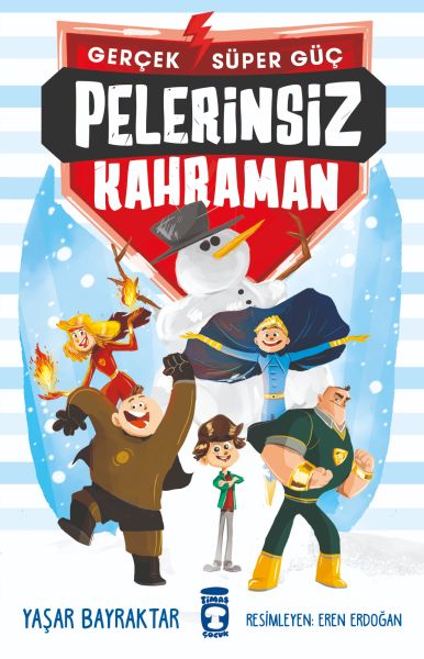 pelerinsiz-kahraman-gercek-super-guc