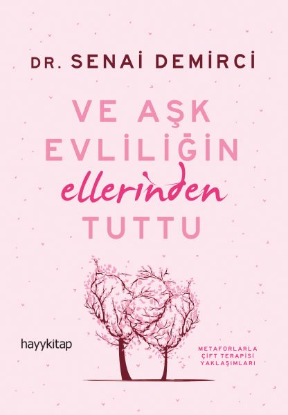 ve-ask-evliligin-ellerinden-tuttu