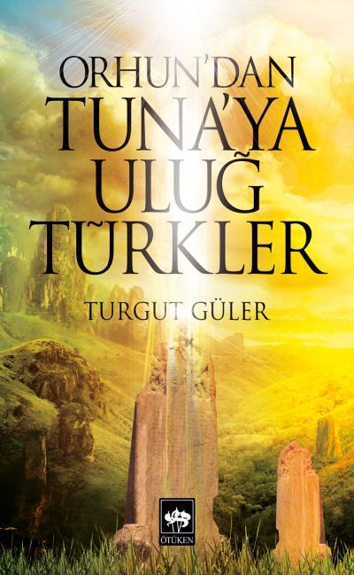 orhun-dan-tuna-ya-ulug-turkler