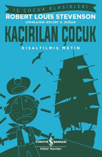 kacirilan-cocuk-is-cocuk-klasikleri-kisaltilmis-metin