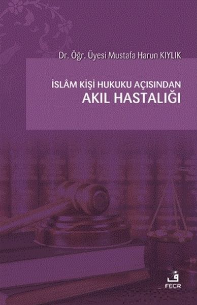 islam-kisi-hukuku-acisindan-akil-hastaligi