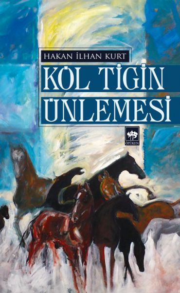 kol-tigin-unlemesi