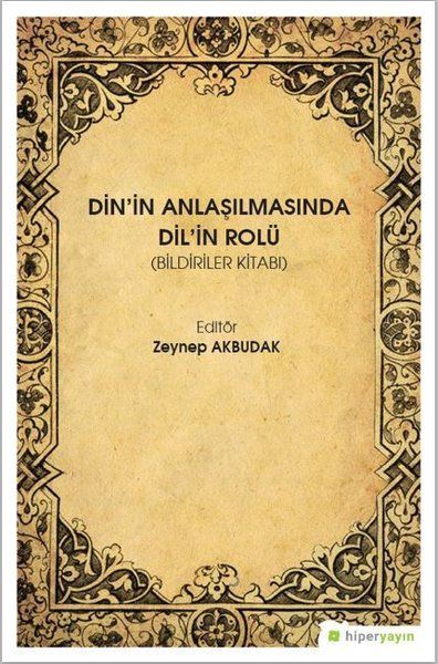 din-in-anlasilmasinda-dil-in-rolu-bildiriler-kitabi