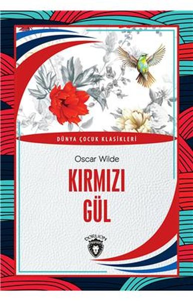 kirmizi-gul-dunya-cocuk-klasikleri-7-12-yas