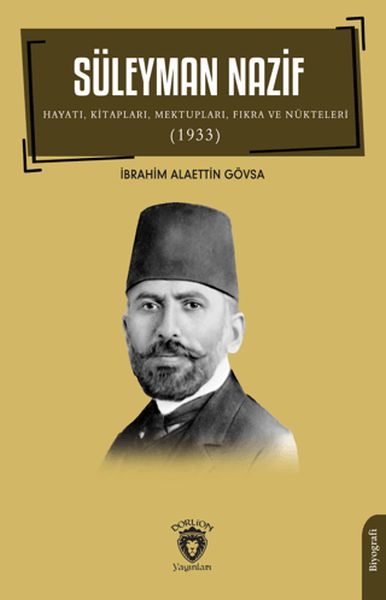 suleyman-nazif-hayati-kitaplari-mektuplari-fikra-ve-nukteleri-1933