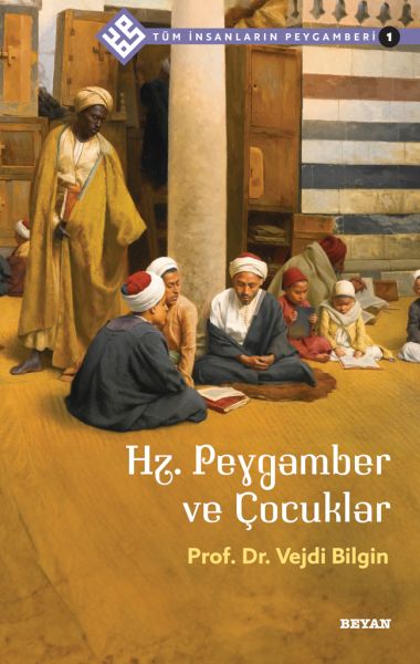 tum-insanlarin-peygamberi-1-hz-peygamber-ve-cocuklar