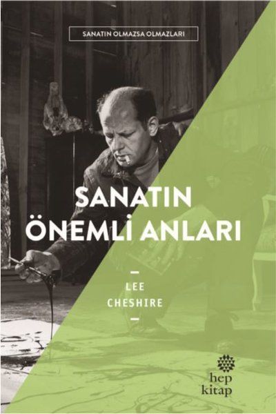 sanatin-onemli-anilari-sanatin-olmazsa-olmazlari