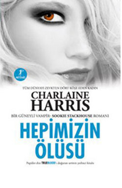 sookie-stackhouse-07-hepimizin-olusu