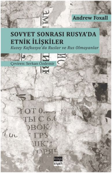 sovyet-sonrasi-rusya-da-etnik-iliskiler