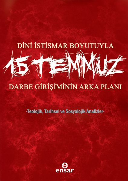 dini-istismar-boyutuyla-15-temmuz-darbe-girisiminin-arka-plani