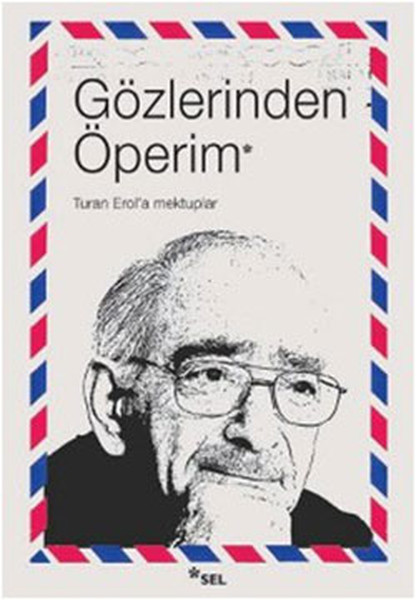 gozlerinden-operim-turan-erol-a-mektuplar