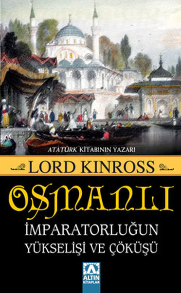 osmanli-imparatorlugun-yukselisi-ve-cokusu
