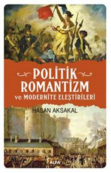 politik-romantizm-ve-modernite-elestirileri