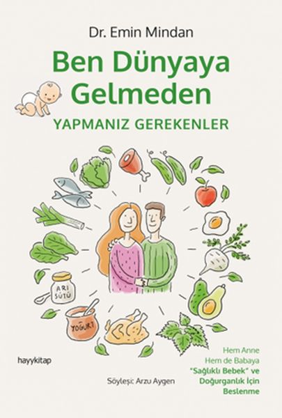 ben-dunyaya-gelmeden-yapmaniz-gerekenler