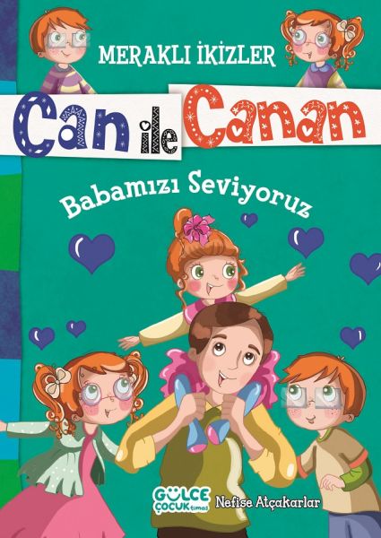 can-ile-canan-babamizi-seviyoruz