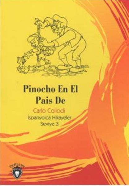 pinocho-en-el-pais-de-ispanyolca-hikayeler-seviye-3