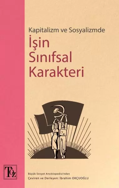 kapitalizm-ve-sosyalizmde-isin-sinifsal-karakteri
