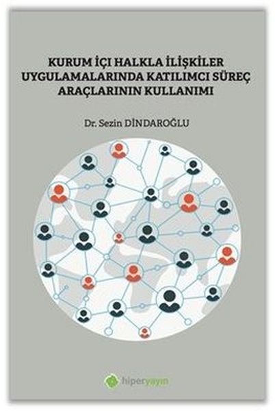 kurumici-halkla-iliskiler-uygulamalarinda-katilimci-surec-araclarinin-kullanimi-228203