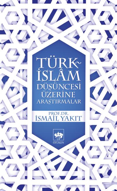 turk-islam-dusuncesi-uzerine-arastirmalar