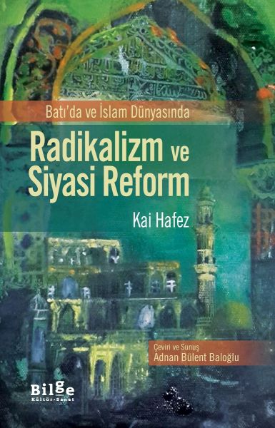 bati-da-ve-islam-dunyasinda-radikalizm-ve-siyasi-reform