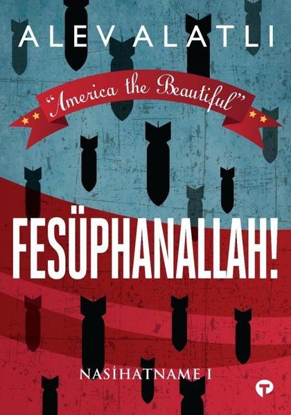 fesuphanallah-nasihatname-1-america-the-beautiful