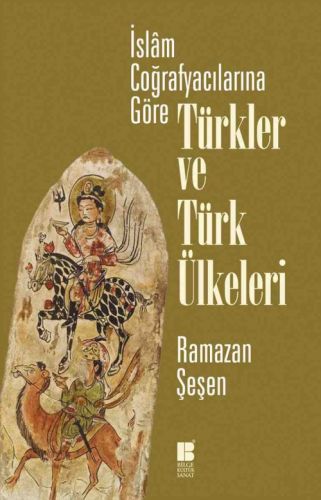 islam-cografyacilarina-gore-turkler-ve-turk-ulkeleri