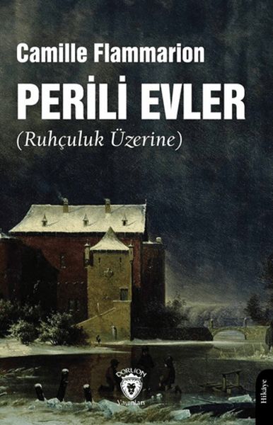 perili-evler-ruhculuk-uzerine