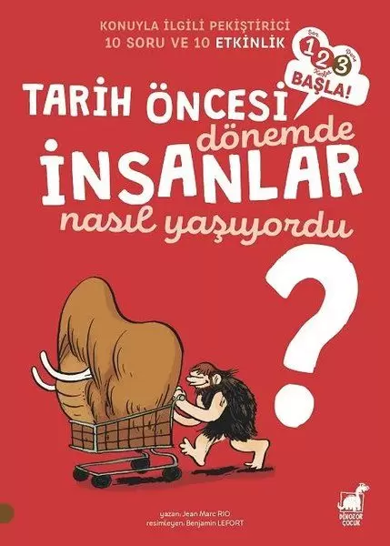 tarih-oncesi-donemde-insanlar-nasil-yasiyordu-1-2-3-basla-serisi-222064
