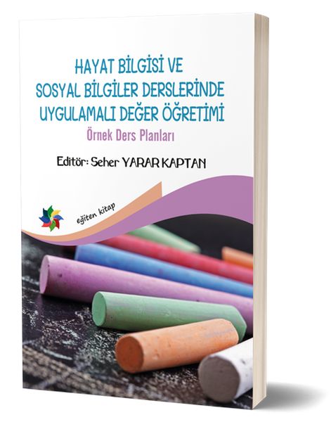 hayat-bilgisi-ve-sosyal-bilgiler-derslerinde-uygulamali-deger-yonetimi-ornek-ders-planlari