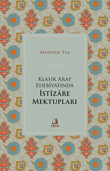 klasik-arap-edebiyatinda-istizare-mektuplari