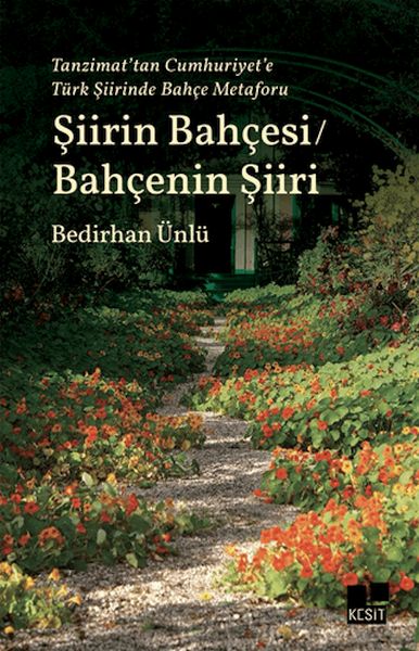 tanzimat-tan-cumhuriyet-e-turk-siirinde-bahce-metaforu-siirin-bahcesi-bahcenin-siiri