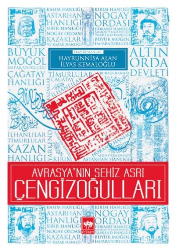 avrasya-nin-sekiz-asri-cengizogullari