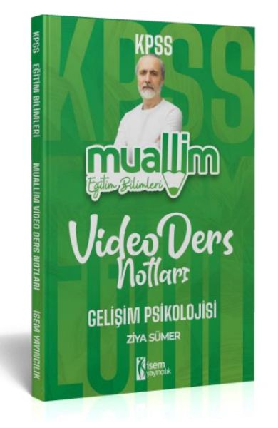 isem-yayincilik-2024-kpss-muallim-egitim-bilimleri-gelisim-psikolojisi-video-ders-notlari