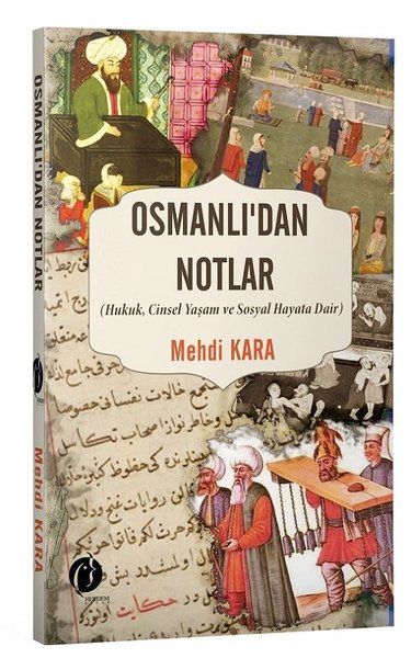 osmanli-dan-notlar-hukuk-cinsel-yasam-ve-sosyal-hayata-dair