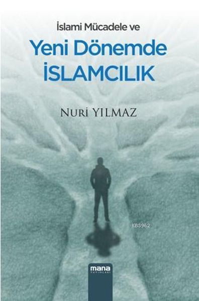 islami-mucadele-ve-yeni-donemde-islamcilik