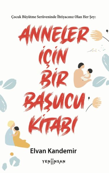 anneler-icin-bir-basucu-kitabi