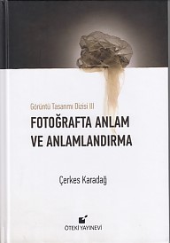 goruntu-tasarimi-dizisi-3-fotografta-anlam-ve-anlamlandirma-ciltli