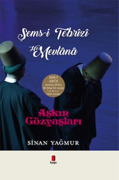 askin-gozyaslari-sems-i-tebrizi-hz-mevlana-225167
