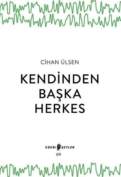 kendinden-baska-herkes