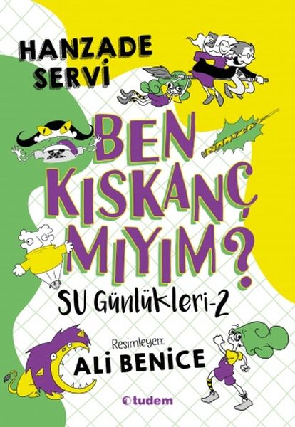 su-gunlukleri-2-ben-kiskanc-miyim