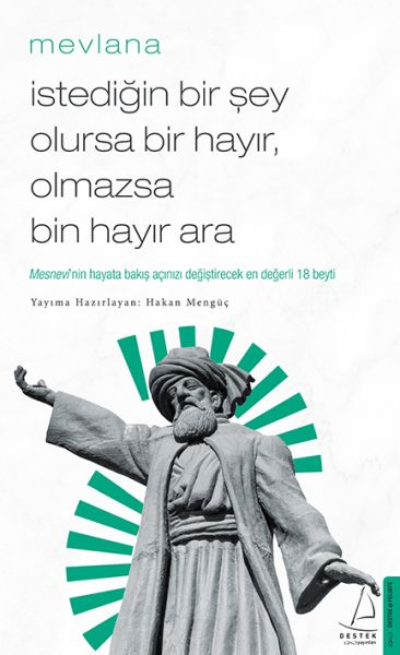 istedigin-bir-sey-olursa-bir-hayir-olmazsa-bin-hayir-ara