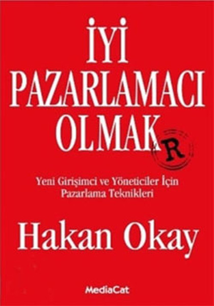 iyi-pazarlamaci-olmak-yeni-girisimci-ve-yoneticiler-icin-pazarlama-teknikleri