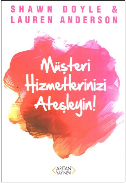 musteri-hizmetlerinizi-atesleyin