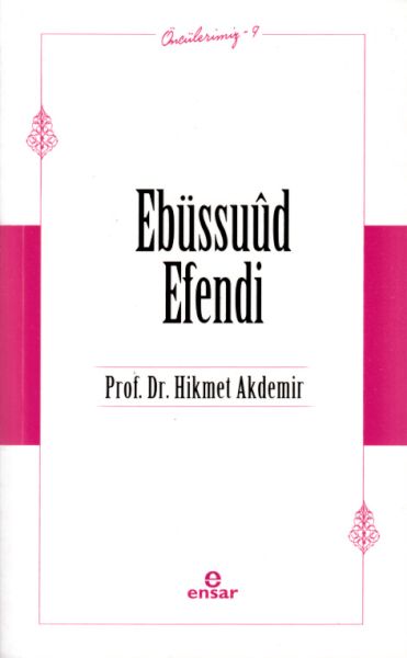 ebussuud-efendi-onculerimiz-9-226275