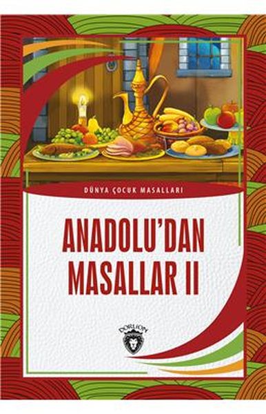 anadolu-dan-masallar-ii-dunya-cocuk-masallari-7-12-yas