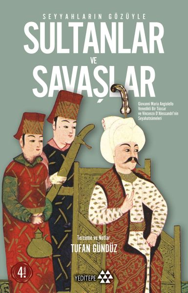 seyyahlarin-gozuyle-sultanlar-ve-savaslar